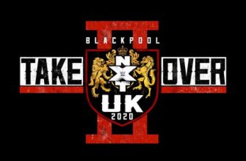 WWE NXT UK TakeOver: Blackpool II sells out in two hours; Tickets coming soon for NXT UK 2020 shows in York, Coventry, Bournemouth and Glasgow