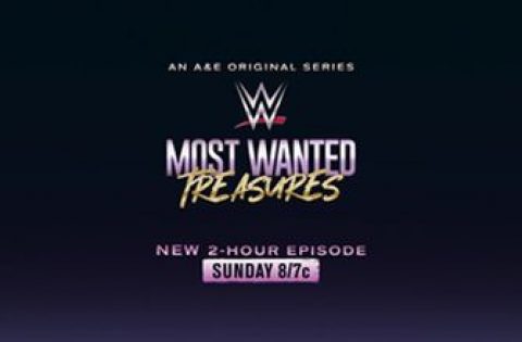 WWE’s Most Wanted Treasures airs this Sunday 8/7c on A&E
