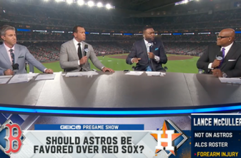 ‘Not so fast big guy’ – The ‘MLB on FOX’ crew debates if Astros should be favored over Red Sox in ALCS