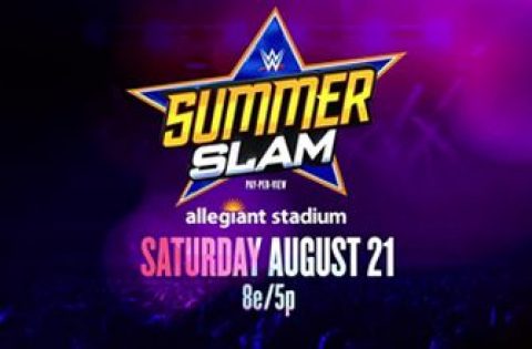 SummerSlam heads to Las Vegas’ Allegiant Stadium on Saturday, Aug. 21