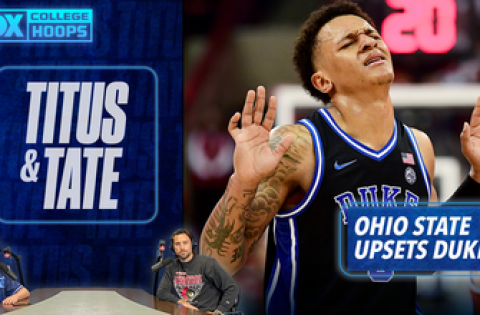 Ohio State’s win & why the Duke Blue Devils needed to lose on Coach K’s retirement tour I Titus & Tate