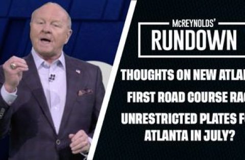 Thoughts on New Atlanta, previewing first road course race | McReynolds Rundown