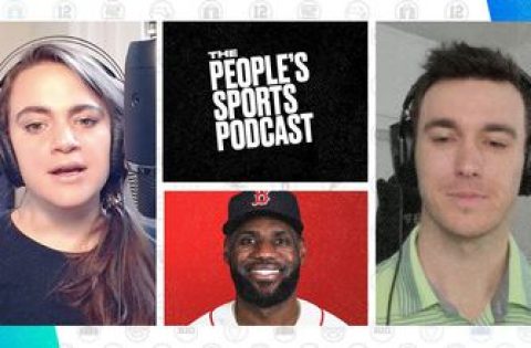 LeBron James becoming part owner of the Red Sox is good for baseball | The People’s Sports Podcast