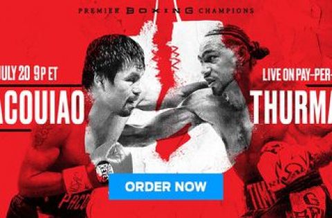 Manny Pacquiao vs. Keith Thurman: PPV debuts on 7/20