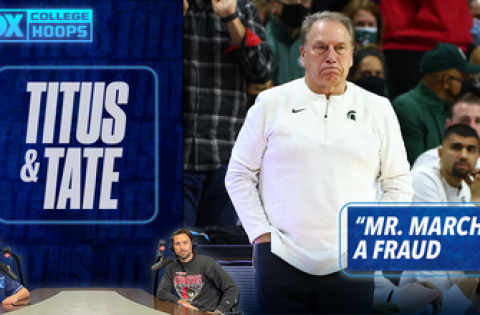 ‘Mr. March’ Tom Izzo, refs, and the state of Indiana Basketball round out Titus’ Frauds Rankings | Titus & Tate