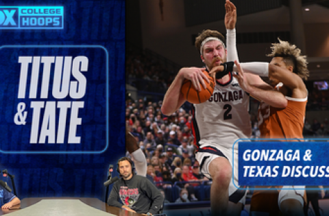 How good is Gonzaga? How bad is Texas? Mark Titus and Tate Frazier discuss | Titus & Tate
