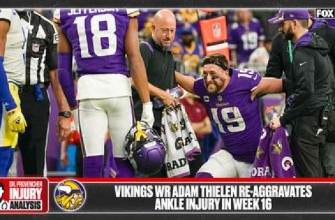 ‘Adam Thielen will likely be out 1-3 weeks’ — Dr. Matt Provencher on Thielen’s ankle injury in Week 16