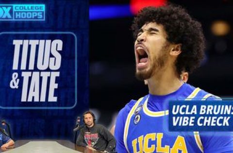 Mark Titus explains why he’s officially drinking the UCLA Bruins’ Kool-Aid this season I Titus & Tate