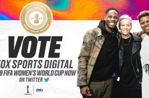 Vote for FOX Sports in the Webby Awards for our 2019 Women’s World Cup coverage!