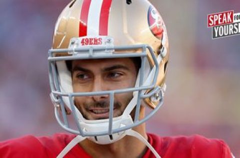 Marcellus Wiley: Jimmy G has earned a starting position next season I SPEAK FOR YOURSELF